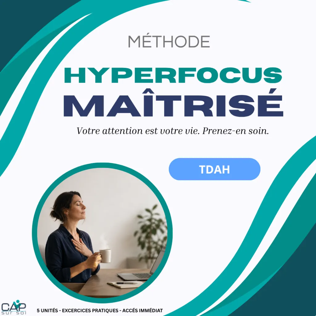 Méthode Hyperfocus maîtrisé
