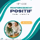 Méthode Renforcement Positif
